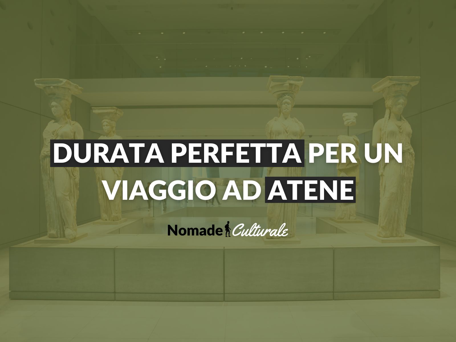 Quanti giorni per visitare Atene